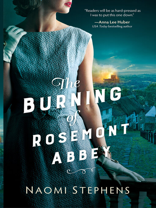 Title details for The Burning of Rosemont Abbey by Naomi Stephens - Available